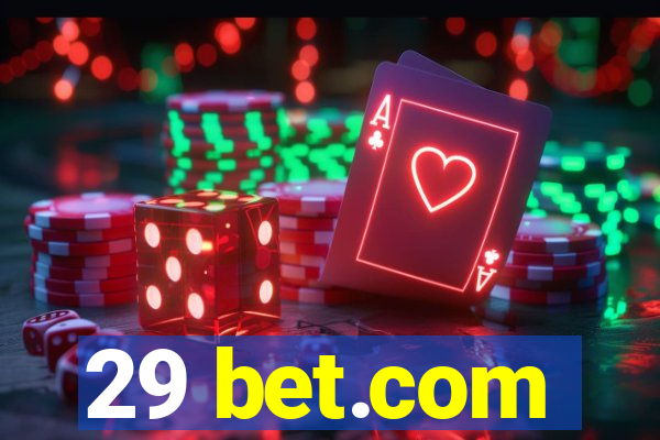 29 bet.com